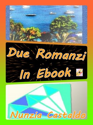 cover image of Due Romanzi In Ebook